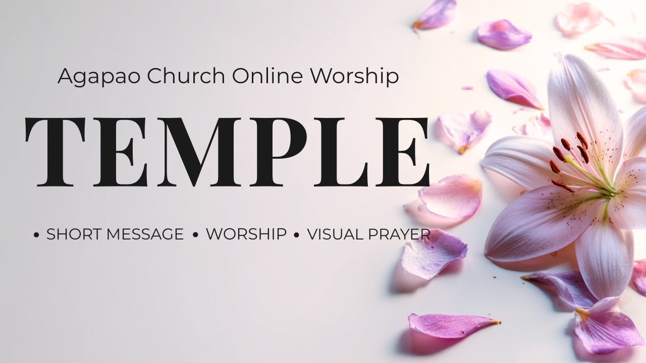 Temple of Your Love : A Dwelling Place for God | Online Worship Service