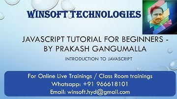 Introduction to Java Script  | Java Script tutorial for beginners by Prakash Gangumalla