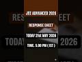 JEE ADVANCED 2026#RESPONSESHEET#ANSWERKEY#jee #jee2026 #studentlife #educationnews