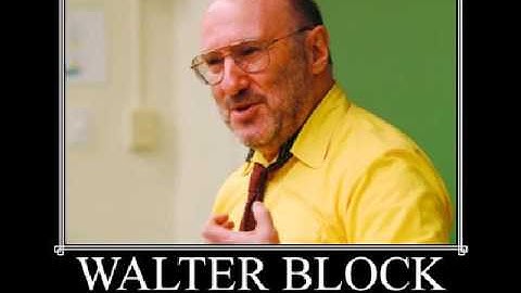 Libertariansm - A Lecture by Walter Block