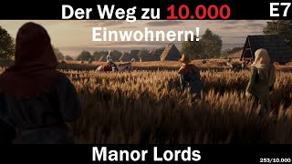 Manor Lords - Der Weg zu 10.000 Einwohnern! 253/10.000 E7