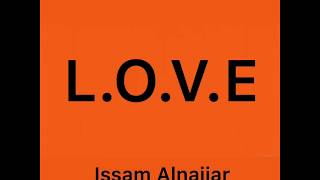 L.O.V.E // (COVER) by ISSAM ALNAJJAR