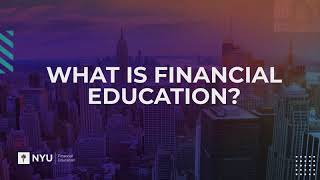 NYU Financial Education Introduction