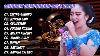 LANGGAM CAMPURSARI 'CAPING GUNUNG' FULL ALBUM BASS GLERR GAYENG