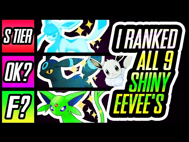 2023 Shiny Eevee Evolutions Ranking And Catching [Can't Miss]