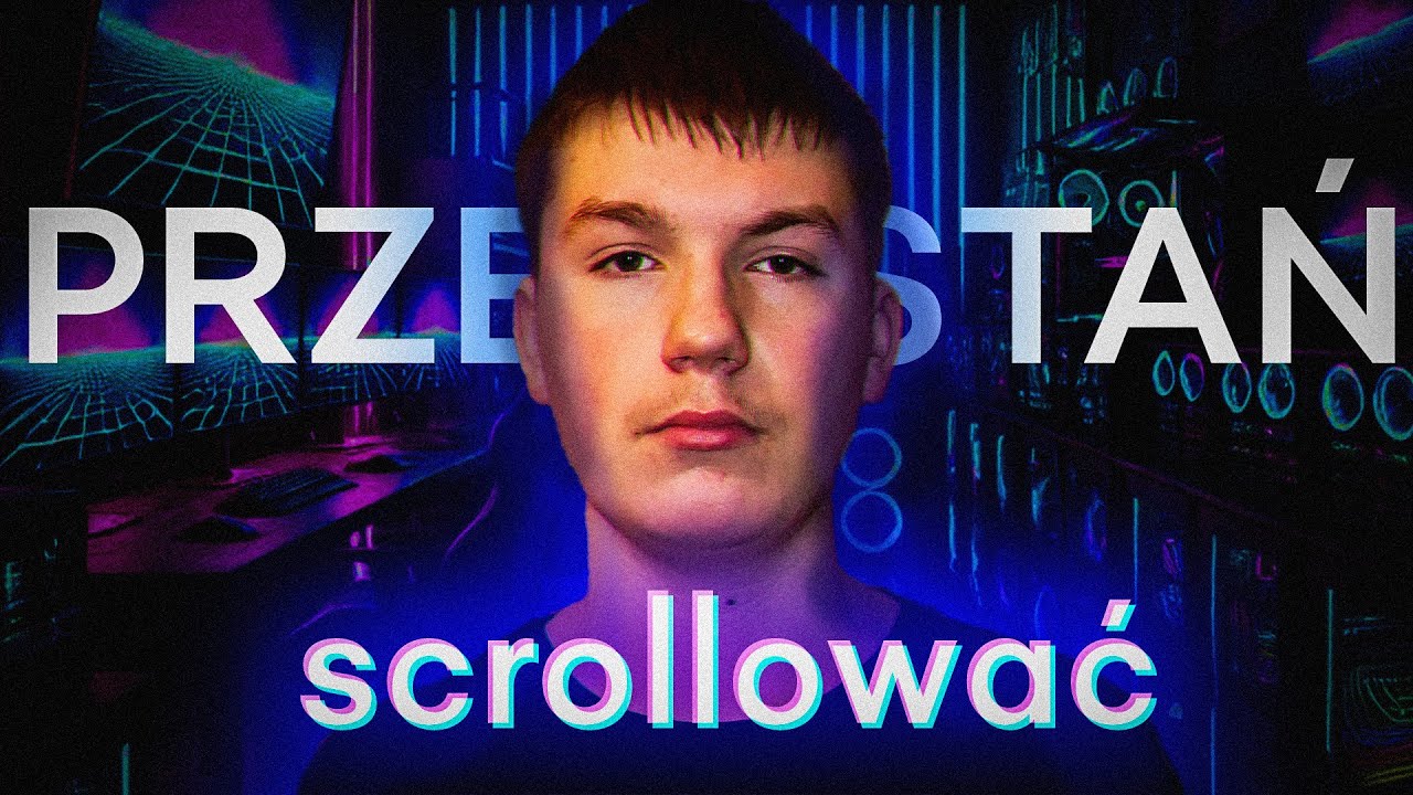 PRZESTAŃ SCROLLOWAĆ i nie marnuj czasu