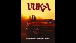 Vuka De heavyweight x HarryCane x Droppa