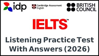 IELTS LISTENING PRACTICE TEST 2026 WITH ANSWERS | Test 07 | Latest Full Exam Preparation 2026