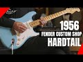 Fender custom shop strat 1956 hard tail