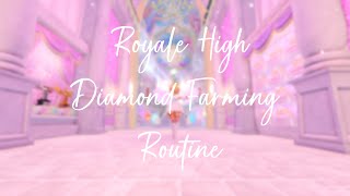 Sharing My Royale High Diamond Farming Routine! 60,000+ PER DAY!