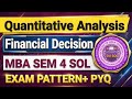 Quantitative Analysis Of Financial Decision Exam Pattern Previous Year Paper DU SOL MBA 4th Semester