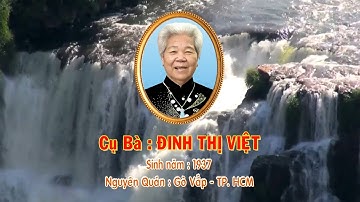 Lễ Tang Bà Đinh Thị Việt 89 tuổi 2025