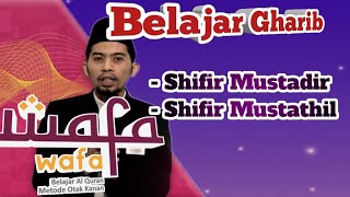 Belajar Gharib (Sifir Mustadir & Sifir Mustathil) II Cahaya Ilmu