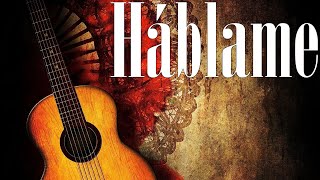 Gipsy Kings - Háblame [Spanish &amp; English On-Screen Lyrics]