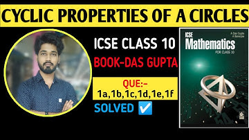 cyclic property of circle||Que 1a,1b,1c,1d,1e,1f || gupta banerjeeDas