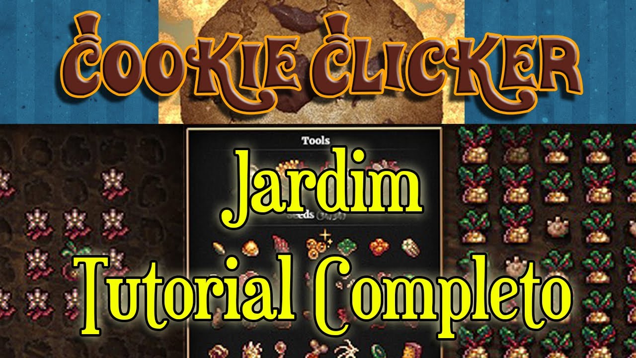Cookie Clicker - Tutorial COMPLETO do Jardim! (Gameplay)(pt-br) 