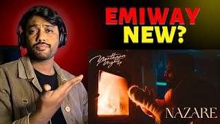 EMIWAY BANTAI - NAZARE | (PROD BY EMIWAY BANTAI ) | OFFICIAL MUSIC VIDEO| Reaction