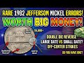 Rare 1982 Jefferson Nickel Errors Worth Big Money!