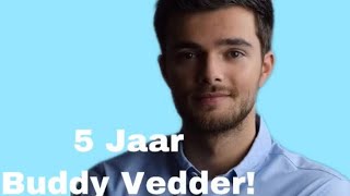 Buddy Vedder 5 jaar ~ deel 2