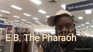 E.B.The Pharaoh Homage