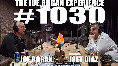 Joe Rogan Experience #1030 - Joey Diaz