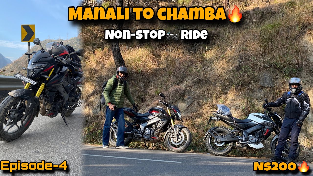 Non-Stop Manali to Chamba 🚀🏍️|| Episode-4 || Ns200🚀 || Manali Ride🏔️