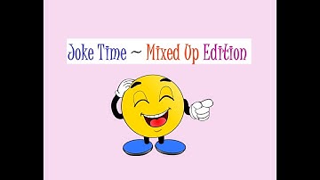 Joke Time - Mixed Up Edition with Ms. Winckler (3:00)