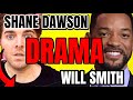 SHANE DAWSON CALLED OUT BY WILL SMITH FAMILY