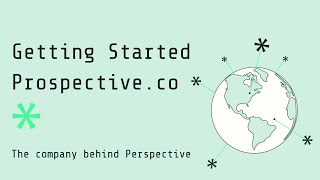 Getting Started with  Prospective