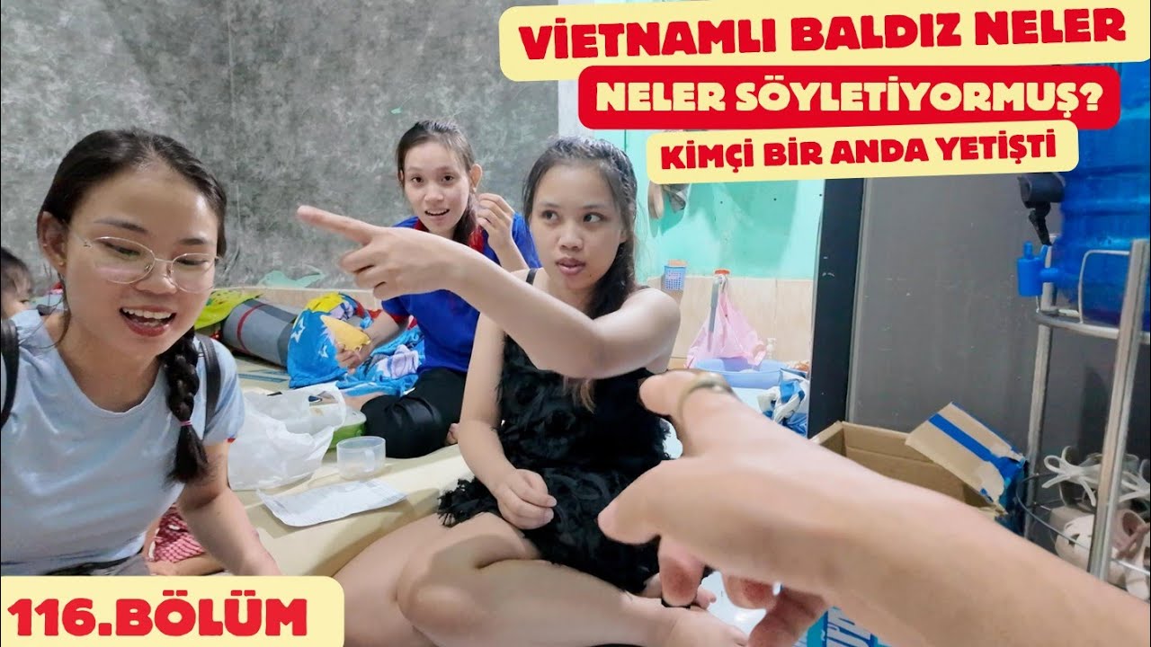 KİMÇİ SON ANDA YETİŞTİ BAKIN VİETNAMLI BALDIZ NELER SÖYLETMİŞ