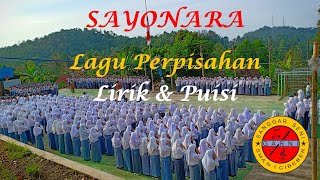 'SAYONARA & PUISI' Lagu Perpisahan Sedih , Terharu, Tak terlupakan