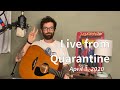Live from Quarantine - April 3