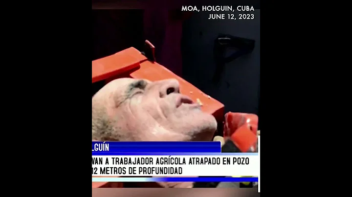 63 y.o. man fell into a 12-meter-deep well rescued after being buried for over 24 hours in Cuba - DayDayNews