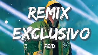 Feid - Remix Exclusivo | Christian Nodal, Bad Bunny (Letra/Lyrics)