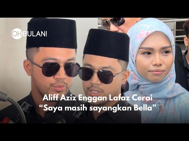 Aliff Aziz Enggan Lafaz Cerai – ‘Saya Masih Sayangkan Bella’