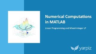 Linear Programming and Mixed-Integer LP in MATLAB