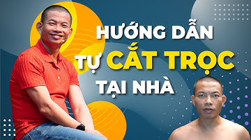 Hướng dẫn cắt tóc trọc đơn giản tại nhà | Phạm Thành Long