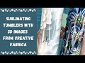 I Made a Sublimation Tumbler with 3D Images from Creative Fabrica