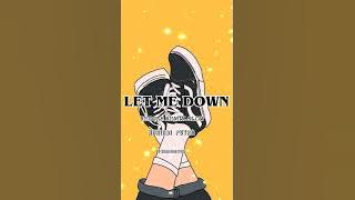 LET ME DOWN REGGAE REMIX-SLOW