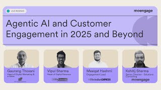 Agentic AI and Customer Engagement in 2025 and beyond