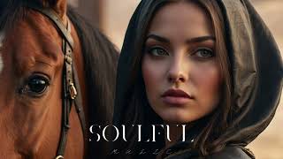 Soulful Music - Ethnic & Deep House Mix 2024 [Vol.10]