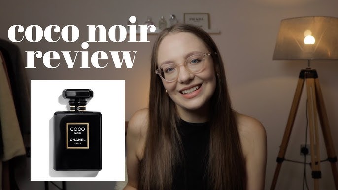 CHANEL Coco Noir Review  An All-Time Fave! 