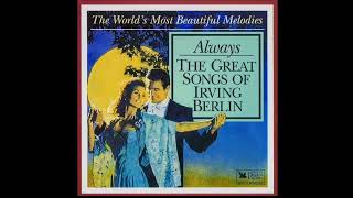 READER’S DIGEST MUSIC "IRVING BERLIN" Always/Hill bowen ~Blue skies/Ken  thorne