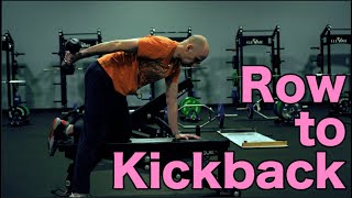 Row to Tricep Kickback