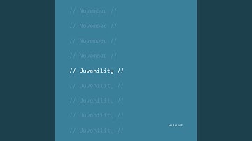 Juvenility (Extended Mix)