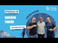 HORA DO POD EP25   ANDERSON FIGUEIRA  ADMINISTRAÇÃO PÚBLICA DA PREFEITURA DO GUARUJÁ