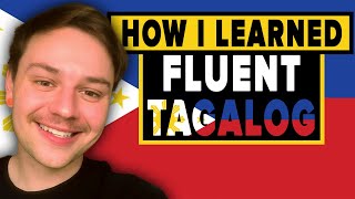 How I learned FLUENT TAGALOG (+ Resources)