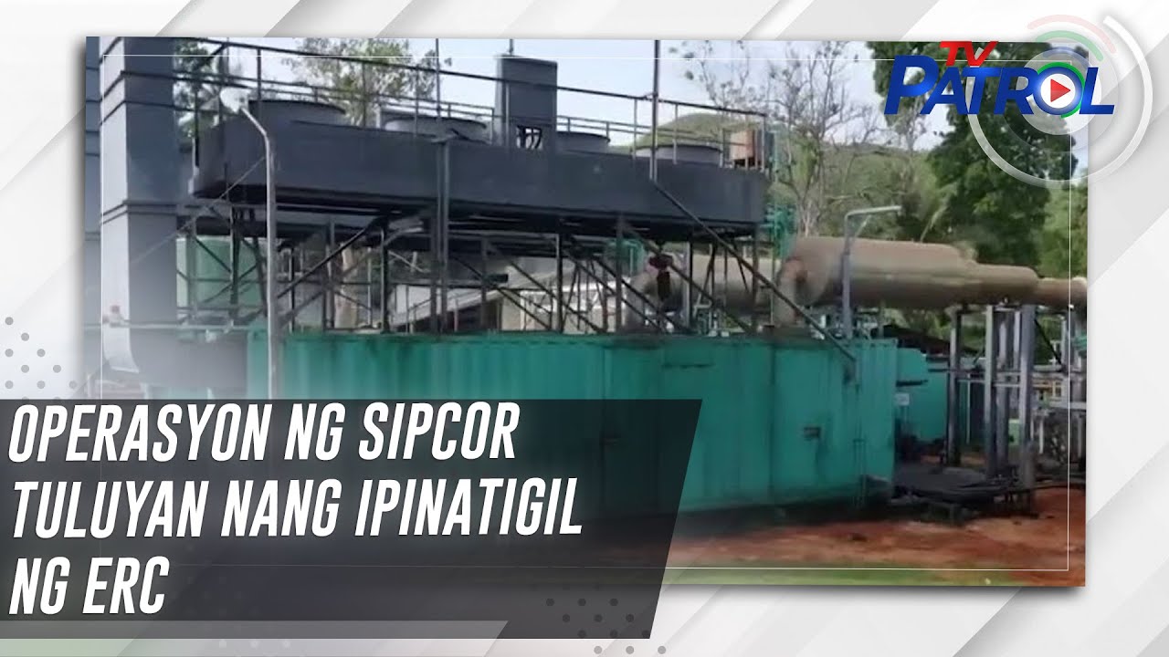 Operasyon ng SIPCOR tuluyan nang ipinatigil ng ERC | TV Patrol