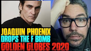 Joaquin Phoenix Drops F Bombs at Golden Globes 2020 Reaction