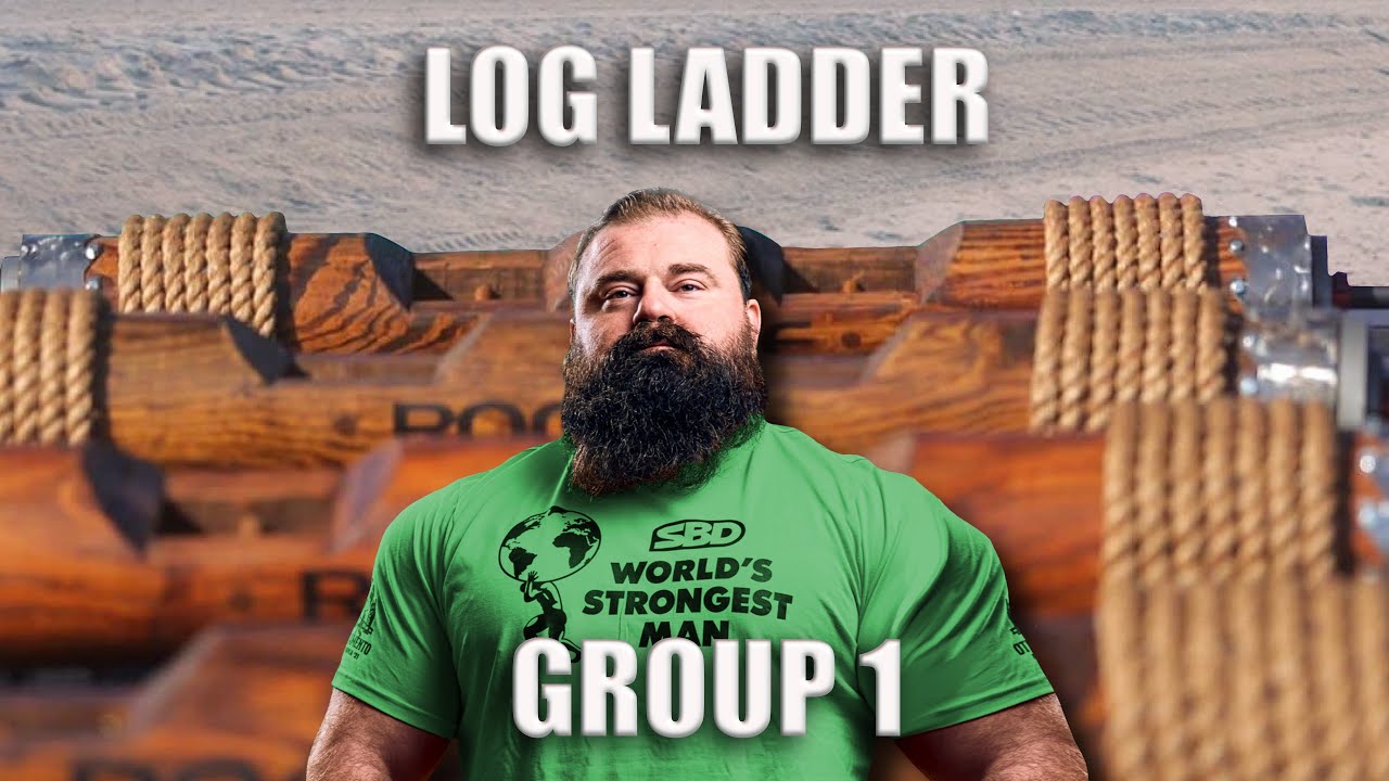 World's Strongest Man 2023 | Group 1 | Log Ladder RESULTS - YouTube